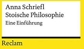 Anna Schriefl - Stoische Philosophie: Eine Einführung (Reclams Universal-Bibliothek) - Preis vom 18.10.2026 19:22:15 h