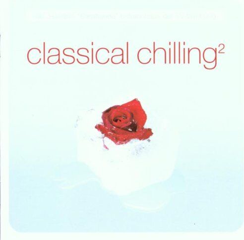Various - Classical Chilling Vol.2 - Preis vom 09.10.2026 07:28:09 h