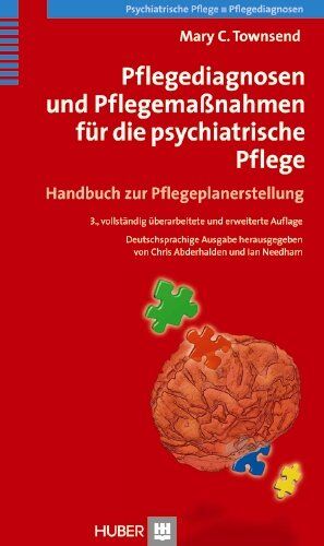 Townsend, Mary C. - Pflegediagnosen und Pflegemaßnahmen für die psychiatrische Pflege: Handbuch zur Pflegeplanerstellung - Preis vom 16.10.2026 11:41:07 h