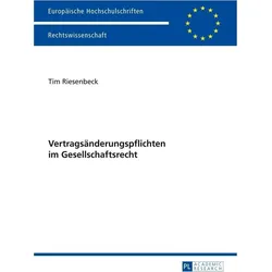 Vertragsänderungspflichten im Gesellschaftsrecht, Fachbücher von Tim Riesenbeck
