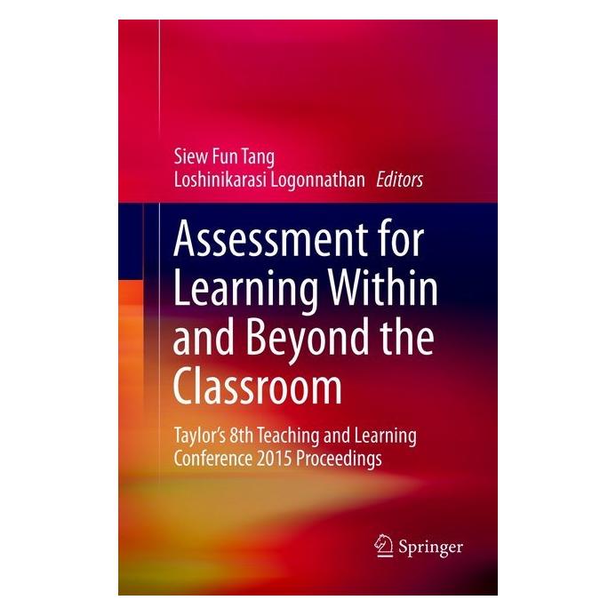 Springer Assessment for Learning Within and Beyond the Classroom (Englisch, Softcover, Loshanikarasi Logonnathan, Siew Fun Tang) (56003818)