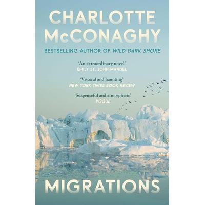 Migrations, Taschenbuch von Charlotte McConaghy, Vermilion, 978-1-5291-1186-6