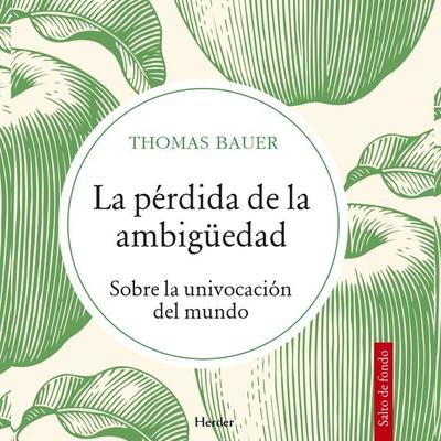 La pérdida de la ambigüedad - Thomas Bauer, Audio, 9788425448119