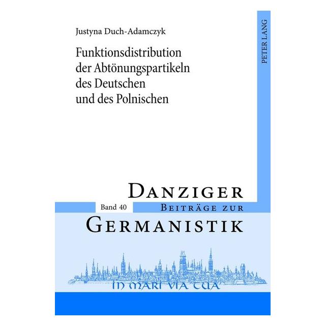 Peter Lang Duch-Adamczyk:Funktionsdistribution der (Deutsch, Hardcover, Justyna Duch-Adamczyk) (67836451)