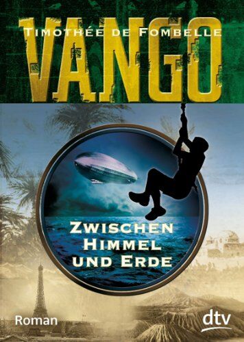 Fombelle, Timothée de - Vango - Zwischen Himmel und Erde: Roman - Preis vom 10.10.2026 11:48:34 h