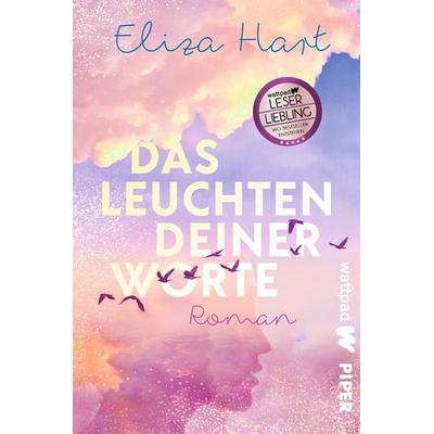 Das Leuchten deiner Worte, Taschenbuch von Eliza Hart, Piper Taschenbuch, 978-3-492-50569-7