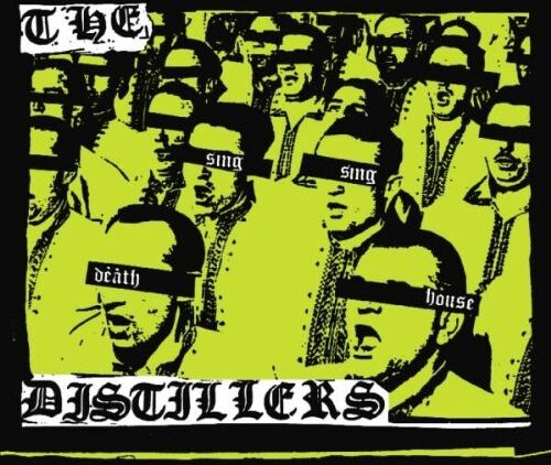 the Distillers - Sing Sing Death House - Preis vom 30.09.2026 22:30:23 h