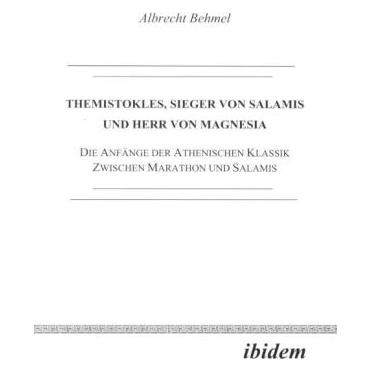 ibidem Themistokles, Sieger von Salamis und Herr von Magnesia (Deutsch, Softcover, Albrecht Behmel) (51385000)