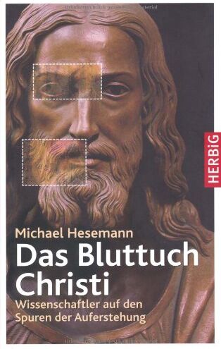 Michael Hesemann - Das Bluttuch Christi: Wissenschaftler auf den Spuren der Auferstehung - Preis vom 13.10.2026 11:25:28 h