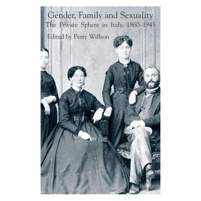 Palgrave Macmillan Uk Willson:Gender, Family and Sexuality: T (Englisch, Hardcover, P. Willson) (63349589)