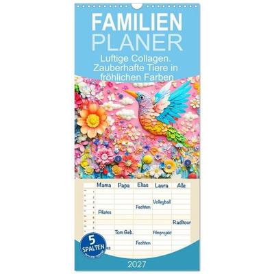 Familienplaner 2027 - Luftige Collagen. Zauberhafte Tiere in fröhlichen Farben mit 5 Spalten (Wandkalender, 21 x 45 cm) CALVENDO