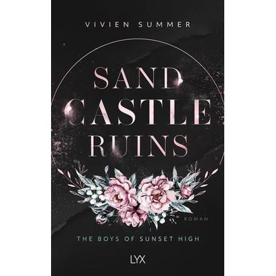 Sand Castle Ruins - The Boys of Sunset High, Taschenbuch von Vivien Summer, Lyx
