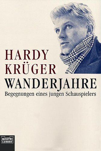 Hardy Krüger - Wanderjahre: Begegnungen eines jungen Schauspielers - Preis vom 11.10.2026 03:10:56 h