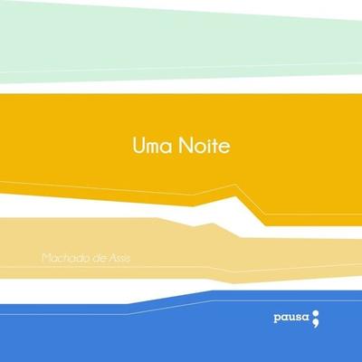 Uma noite - Machado de Assis, Audio, 9786587218267