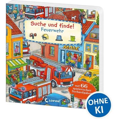 Suche und finde! - Feuerwehr, Gebundene Ausgabe von , Loewe, 978-3-7432-0712-7