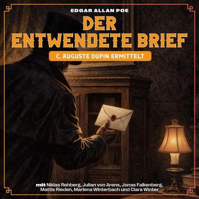 Der entwendete Brief (C. Auguste Dupin ermittelt) - Edgar Allan Poe, Audio, 9783711956248