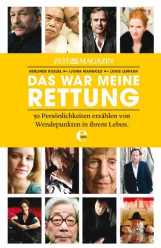 Herlinde Koelbl - Das war meine Rettung: 50 Persönlichkeiten erzählen von Wendepunkten in ihrem Leben - Preis vom 13.10.2026 11:25:28 h