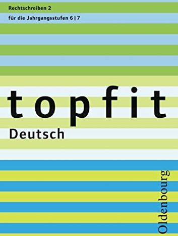 Schachtmeyer, Christiane Von - topfit Deutsch: 6./7. Jahrgangsstufe - Rechtschreiben 2: Arbeitsheft mit Lösungen - Preis vom 17.10.2026 19:25:27 h