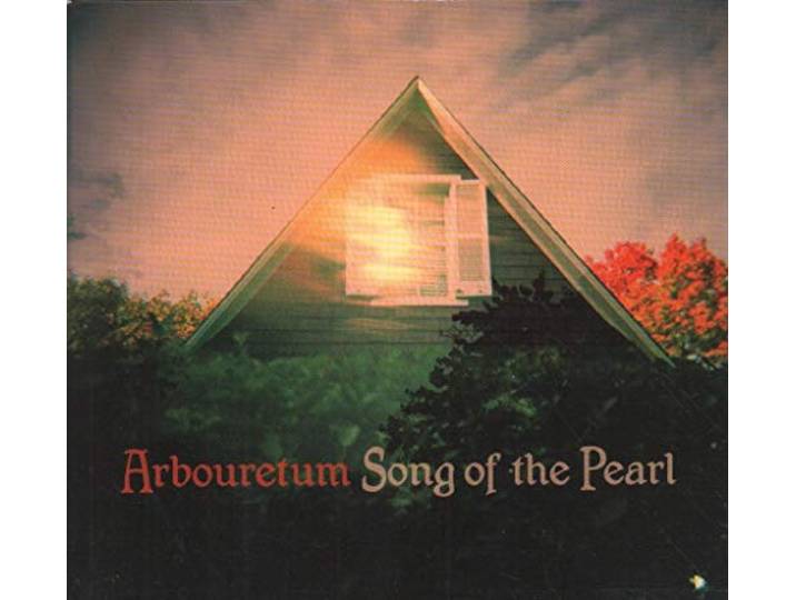 Arbouretum - Song Of The Pearl