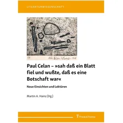Paul Celan - »sah dass ein Blatt fiel un, Fachbücher von Martin Hainz