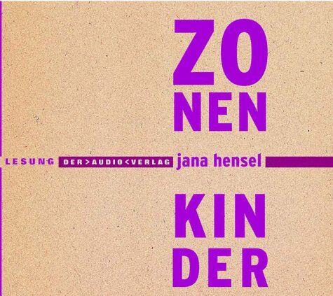 Jana Hensel - Zonenkinder. 2 CDs. - Preis vom 02.10.2026 23:42:20 h