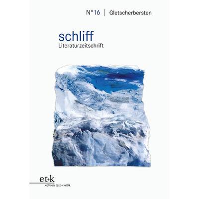 Gletscherbersten, Taschenbuch von , Edition text + kritik, 978-3-96707-747-6
