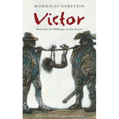 Victor, Gebundene Ausgabe von Mordicai Gerstein, Freies Geistesleben