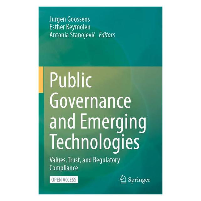 Springer Public Governance and Emerging Technologies (Englisch, Antonia Stanojevic, Esther Keymolen) (69147733)