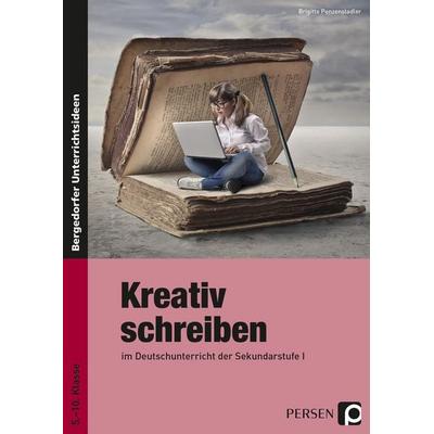 Kreativ schreiben, Taschenbuch von Brigitte Penzenstadler, Persen Verlag in der AAP Lehrerwelt GmbH, 978-3-8344-3897-3