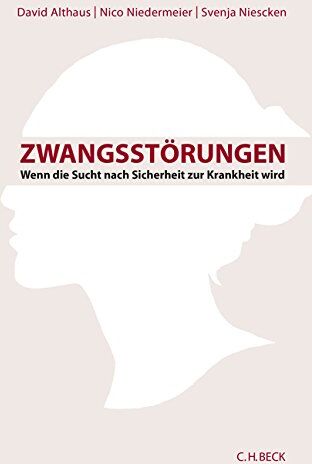 David Althaus - Zwangsstörungen: Wenn die Sucht nach Sicherheit zur Krankheit wird - Preis vom 30.09.2026 09:01:18 h