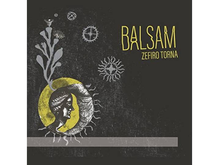 Zefiro Torna - Balsam