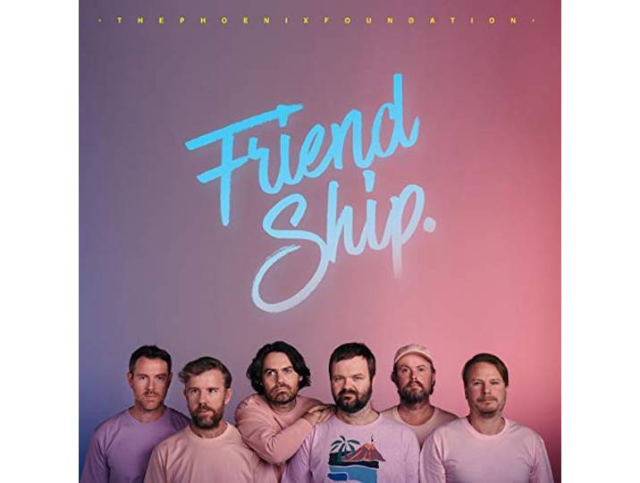 Phoenix Foundation - Friend Ship