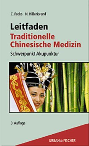 Claudia Focks - Leitfaden Traditionelle Chinesische Medizin - Preis vom 13.10.2026 19:28:25 h