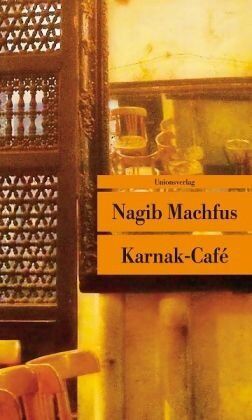 Nagib Machfus - Karnak-Café - Preis vom 04.10.2026 03:51:26 h