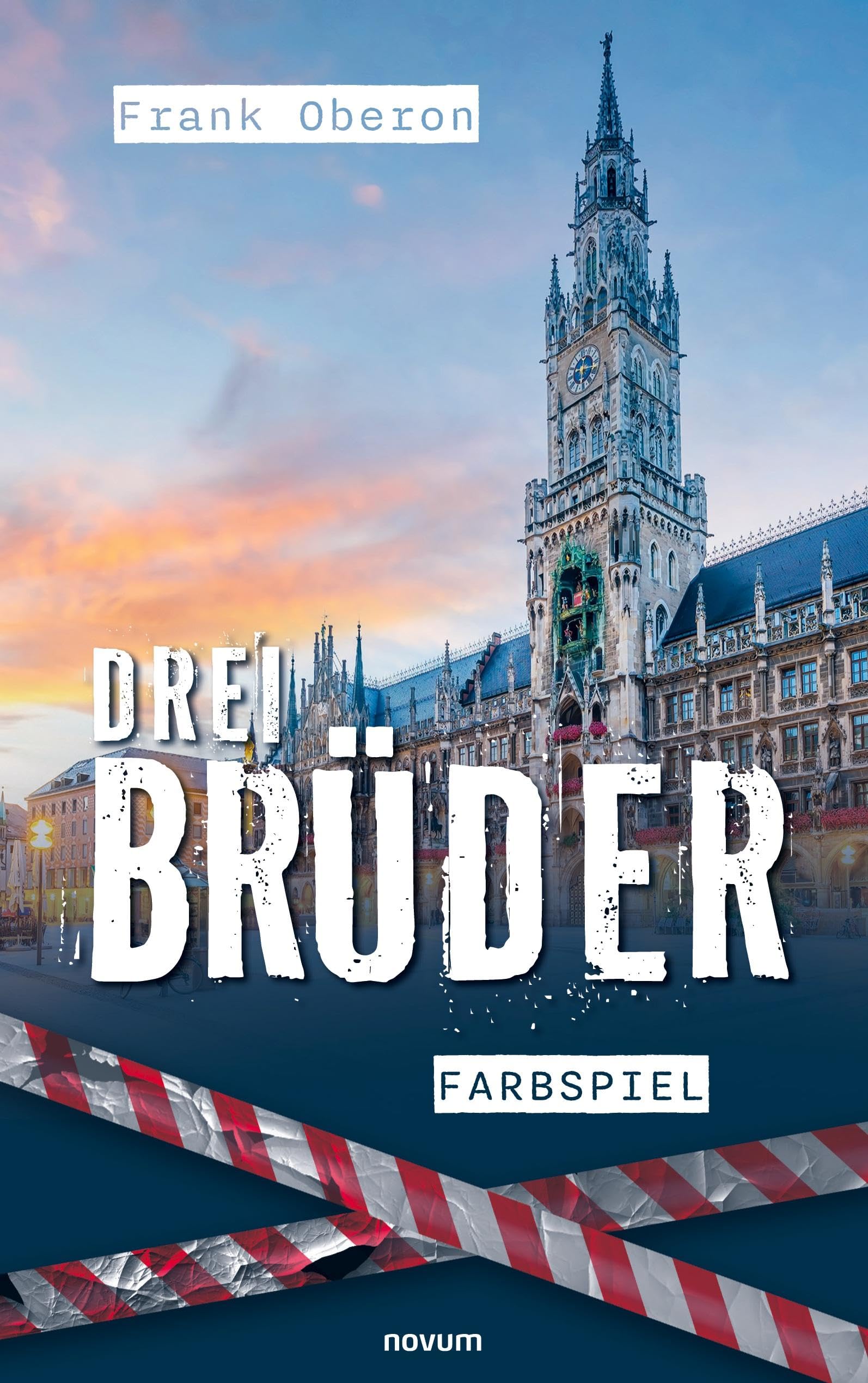 Frank Oberon - Drei Brüder – Farbspiel - Bayernkrimi Band 1 - Preis vom 07.10.2026 11:45:10 h