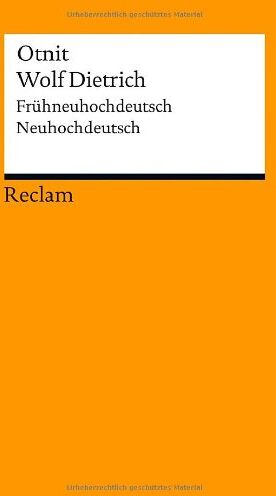Stephan Jolie - Otnit. Wolf Dietrich: Frühneuhochdeutsch/Neuhochdeutsch - Preis vom 01.10.2026 17:08:56 h