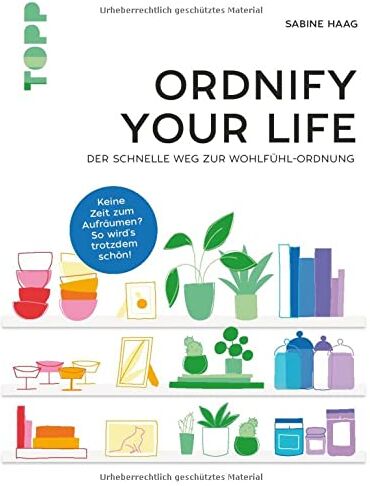 Sabine Haag - Ordnify your life - Preis vom 30.09.2026 22:30:23 h