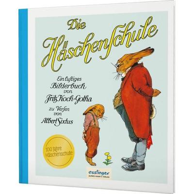 Die Häschenschule 1: Ein lustiges Bilderbuch, Gebundene Ausgabe von Fritz Koch-Gotha,Albert Sixtus, Esslinger in der Thienemann-Esslinger Verlag GmbH,