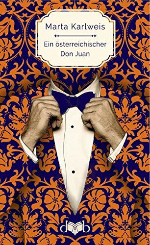 Marta Karlweis - Ein österreichischer Don Juan: Roman - Preis vom 30.09.2026 22:30:23 h