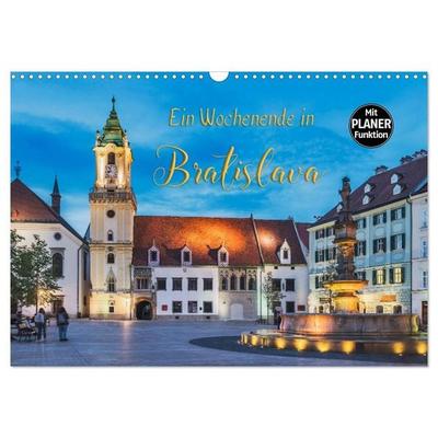 Ein Wochenende in Bratislava (Wandkalender 2027 DIN A3 quer), CALVENDO Monatskalender