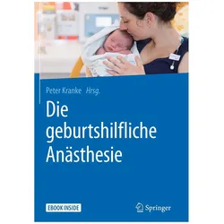 Die geburtshilfliche Anästhesie, Ratgeber von Peter Kranke