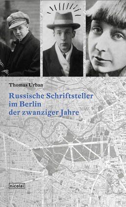 Thomas Urban - Russische Schriftsteller im Berlin der zwanziger Jahre - Preis vom 01.10.2026 17:08:56 h