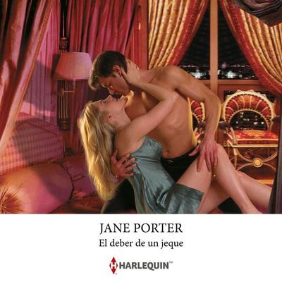 El deber de un jeque - Jane Porter, Audio, 9788410623460