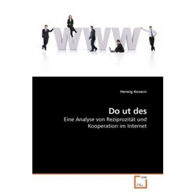 Kovacic, H: Do ut des, Taschenbuch von Herwig Kovacic, VDM, 978-3-639-20960-0