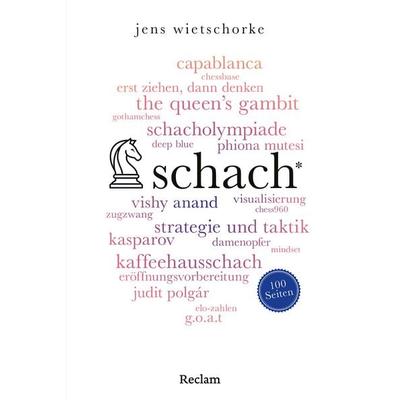 Schach. 100 Seiten, Taschenbuch von Jens Wietschorke, Reclam, Philipp, 978-3-15-020789-5