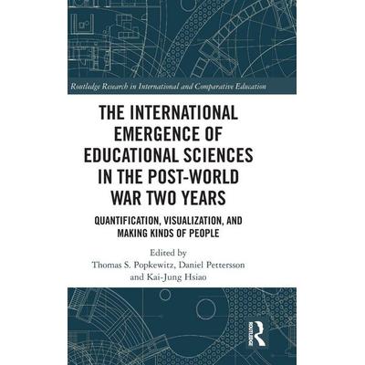 The International Emergence of Educational Sciences in the Post-World War Two Years, Gebundene Ausgabe von Thomas (Univ. Of Wisconsin Madison, USA