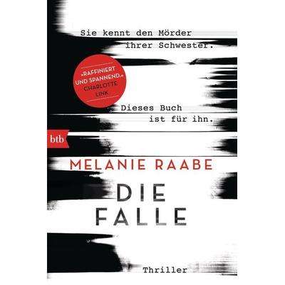 Die Falle, Taschenbuch von Melanie Raabe, btb