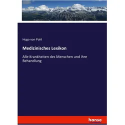 Medizinisches Lexikon, Fachbücher von Hugo von Pohl