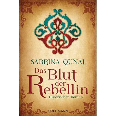 Das Blut der Rebellin / Wales Bd. 2, Taschenbuch von Sabrina Qunaj, Goldmann