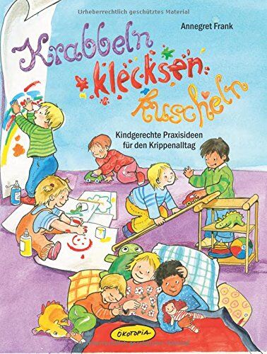 Annegret Frank - Krabbeln, klecksen, kuscheln - Preis vom 09.10.2026 07:28:09 h